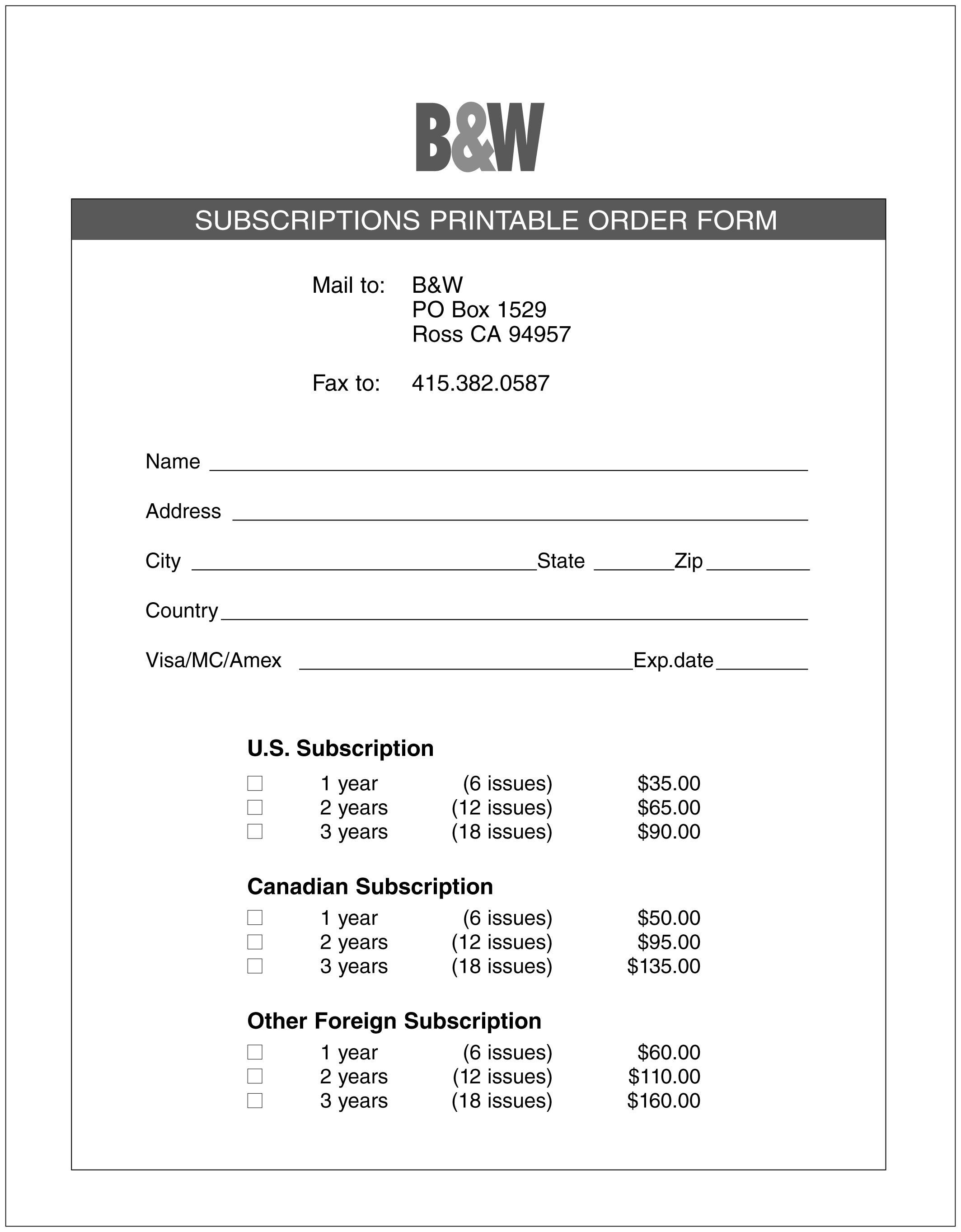 Black & White Subscription Order Form